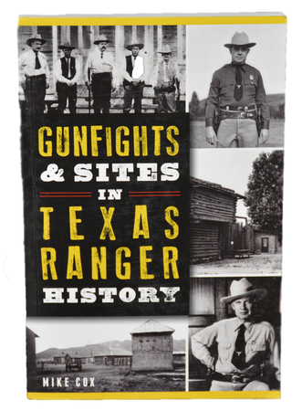 Gunfights and Sights in Texas Ranger History Book
