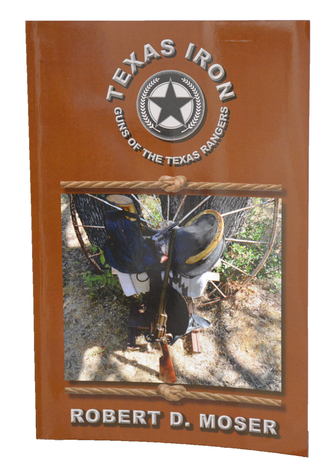 Texas Iron – Guns of the Texas Rangers Book